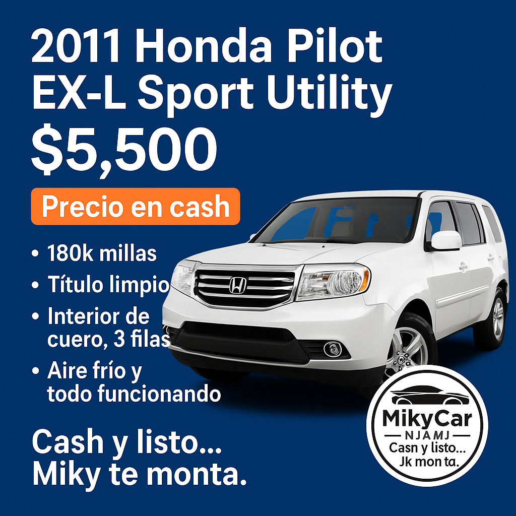 🚙 2011 Honda Pilot EX-L Sport Utility – 180k millas "CASH"