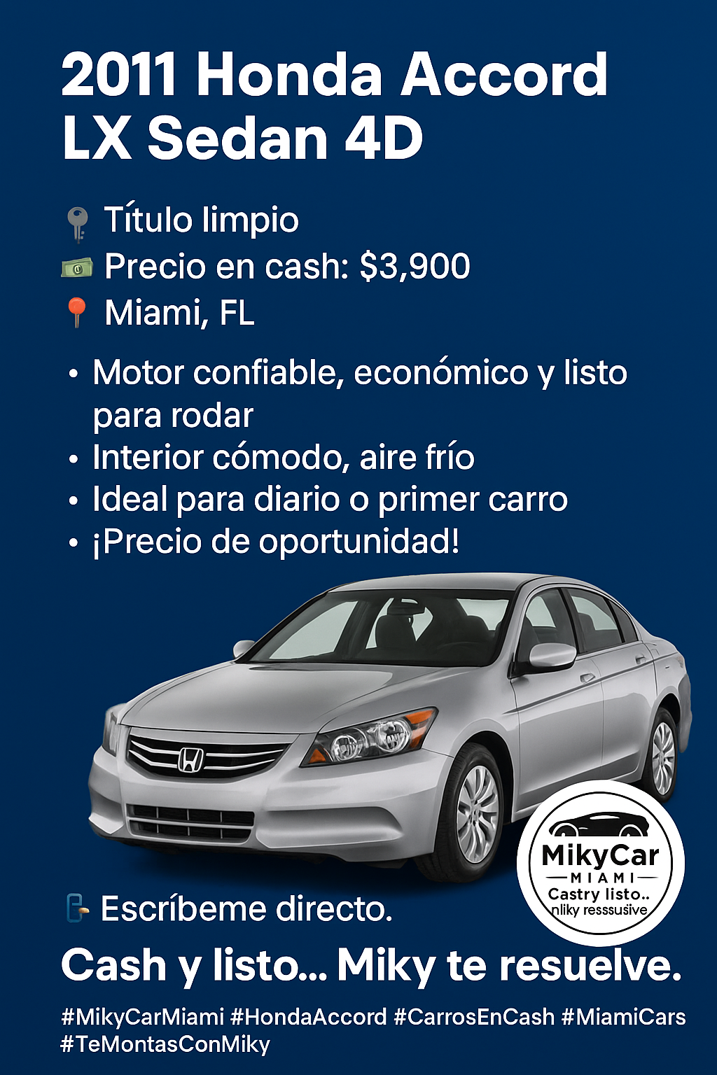 2011 Honda accord LX Sedan 4D 189k Millas "CASH"